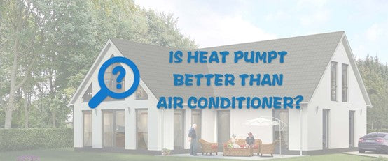 A question about whether a heat pump is better than an A/C