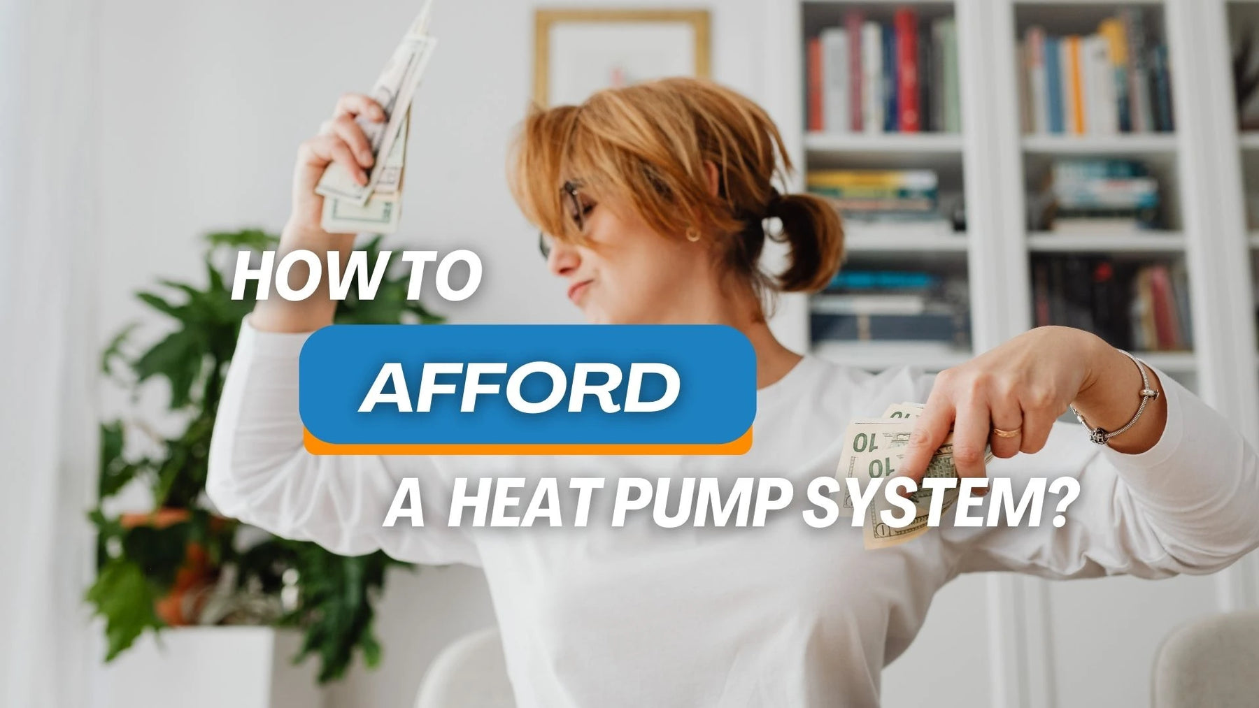 How to afford a new heat pump