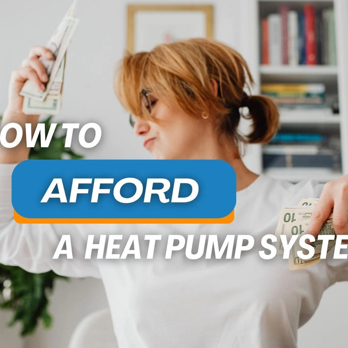 How to afford a new heat pump